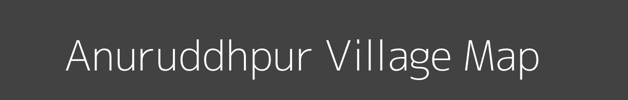 Map of Anuruddhpur Village in Uttar Pradesh Image