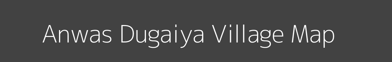 Map of Anwas Dugaiya Village in Uttar Pradesh Image