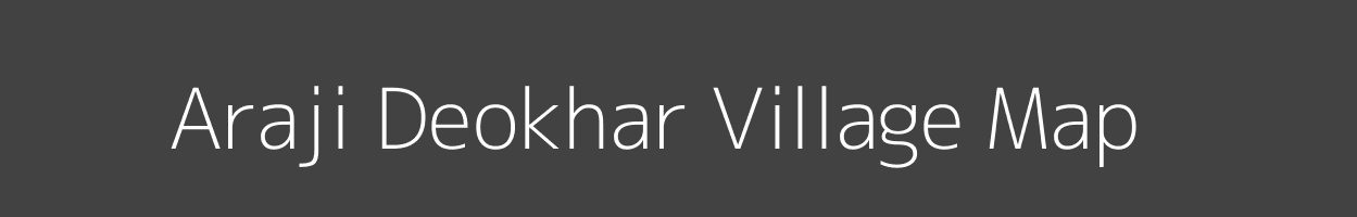 Map of Araji Deokhar Village in Uttar Pradesh Image