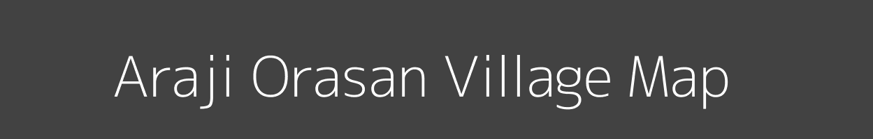 Map of Araji Orasan Village in Uttar Pradesh Image