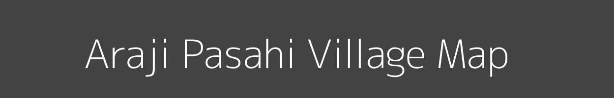 Map of Araji Pasahi Village in Uttar Pradesh Image