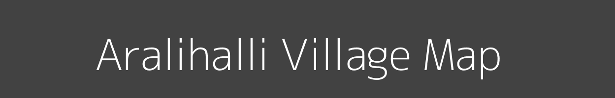 Map of Aralihalli Village in Karnataka Image