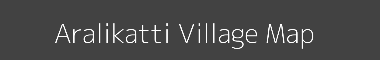 Map of Aralikatti Village in Karnataka Image