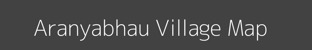 Map of Aranyabhau Village in Madhya Pradesh Image