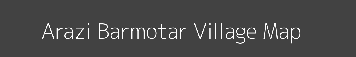 Map of Arazi Barmotar Village in Bihar Image