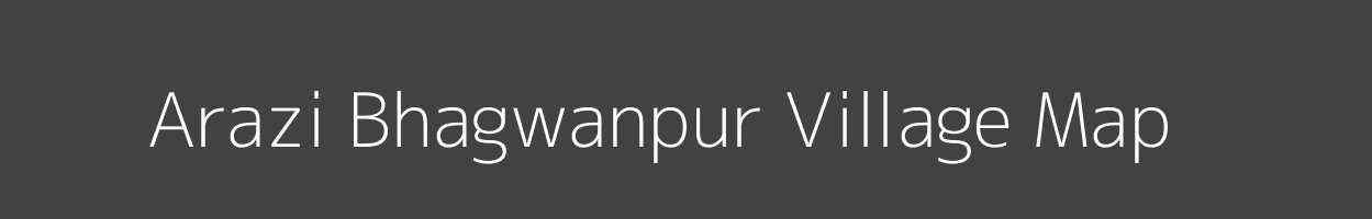 Map of Arazi Bhagwanpur Village in Uttar Pradesh Image