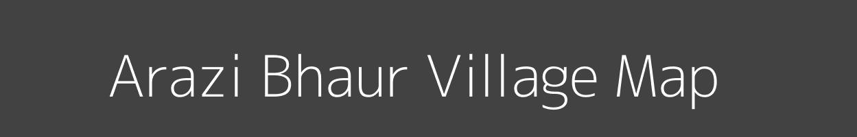 Map of Arazi Bhaur Village in Bihar Image