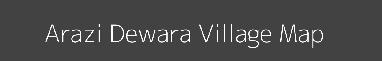 Map of Arazi Dewara Village in Uttar Pradesh Image