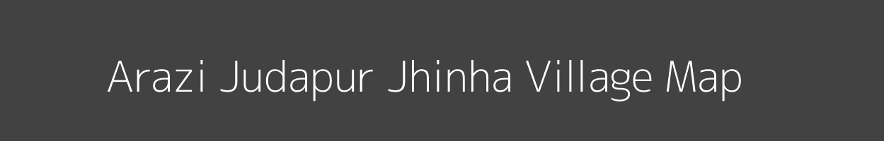 Map of Arazi Judapur Jhinha Village in Uttar Pradesh Image