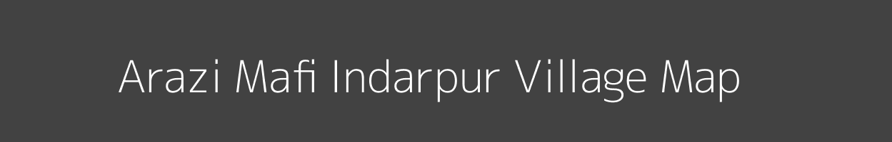 Map of Arazi Mafi Indarpur Village in Uttar Pradesh Image