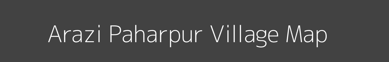 Map of Arazi Paharpur Village in Uttar Pradesh Image
