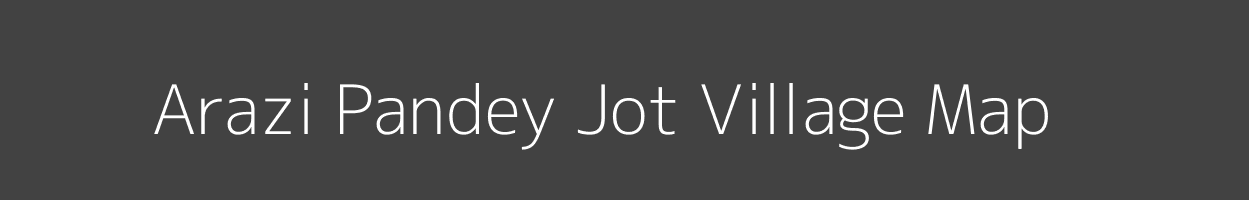 Map of Arazi Pandey Jot Village in Uttar Pradesh Image