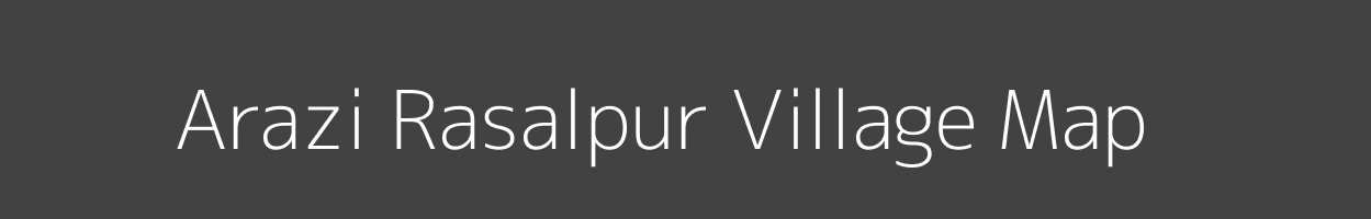 Map of Arazi Rasalpur Village in Bihar Image