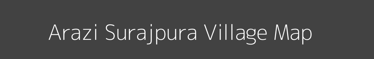 Map of Arazi Surajpura Village in Bihar Image