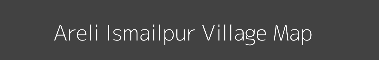 Map of Areli Ismailpur Village in Uttar Pradesh Image