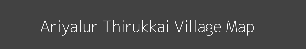 Map of Ariyalur Thirukkai Village in Tamil Nadu Image