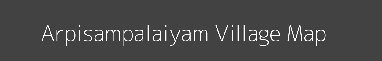 Map of Arpisampalaiyam Village in Tamil Nadu Image