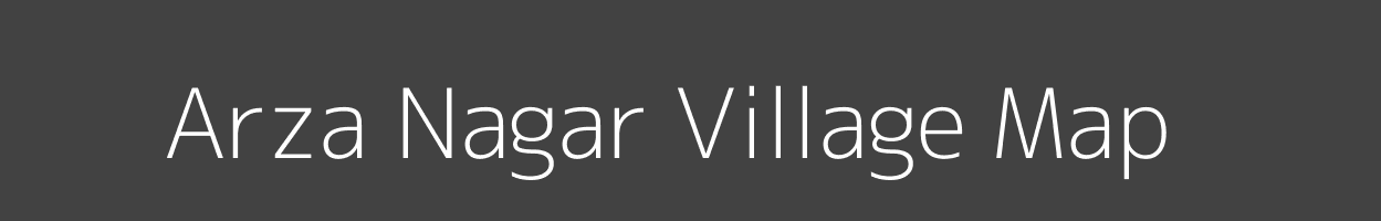 Map of Arza Nagar Village in Bihar Image