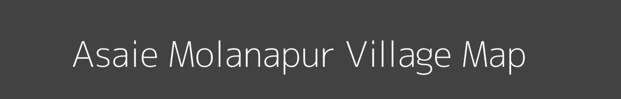Map of Asaie Molanapur Village in Uttar Pradesh Image