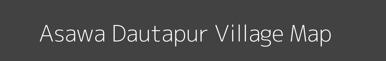 Map of Asawa Dautapur Village in Uttar Pradesh Image