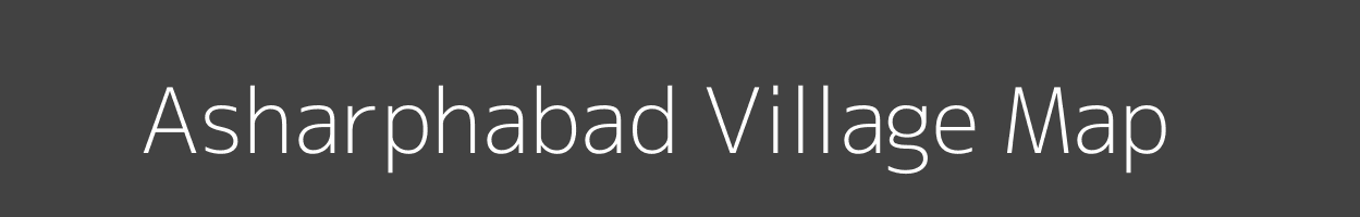 Map of Asharphabad Village in Uttar Pradesh Image