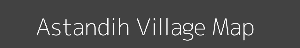 Map of Astandih Village in Bihar Image