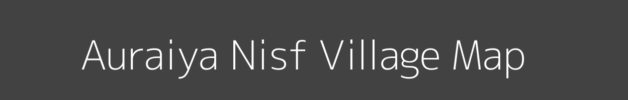 Map of Auraiya Nisf Village in Uttar Pradesh Image