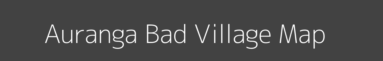 Map of Auranga Bad Village in Uttar Pradesh Image