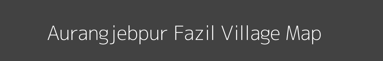 Map of Aurangjebpur Fazil Village in Uttar Pradesh Image