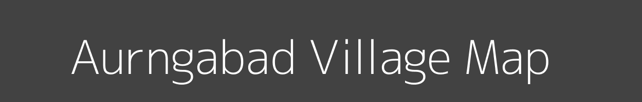 Map of Aurngabad Village in Uttar Pradesh Image