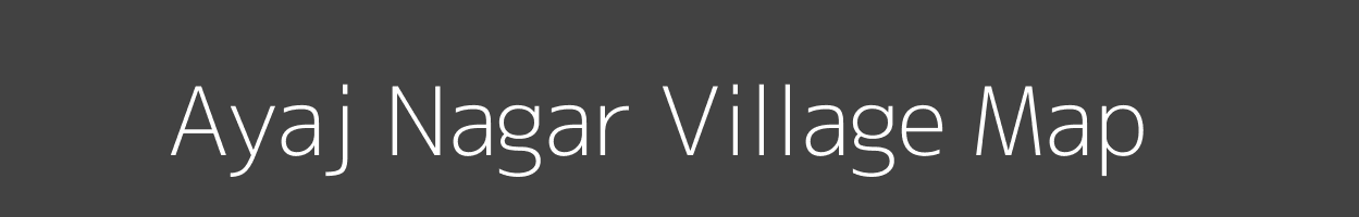 Map of Ayaj Nagar Village in Uttar Pradesh Image