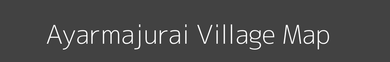 Map of Ayarmajurai Village in Odisha Image