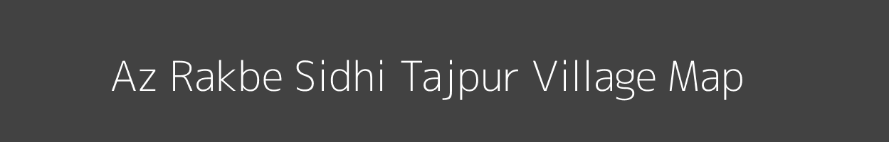 Map of Az Rakbe Sidhi Tajpur Village in Bihar Image