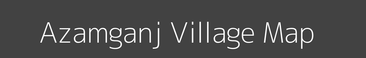 Map of Azamganj Village in Bihar Image