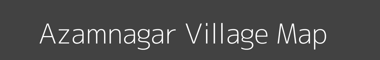 Map of Azamnagar Village in Bihar Image