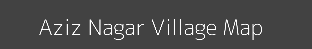 Map of Aziz Nagar Village in Uttar Pradesh Image