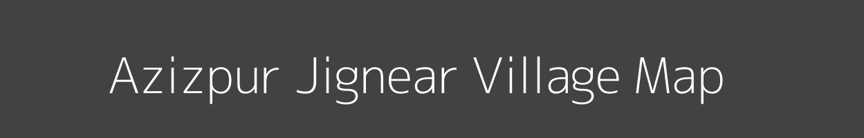 Map of Azizpur Jignear Village in Uttar Pradesh Image