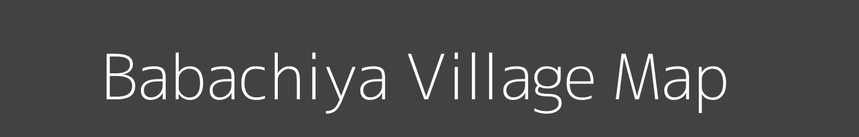 Map of Babachiya Village in Madhya Pradesh Image