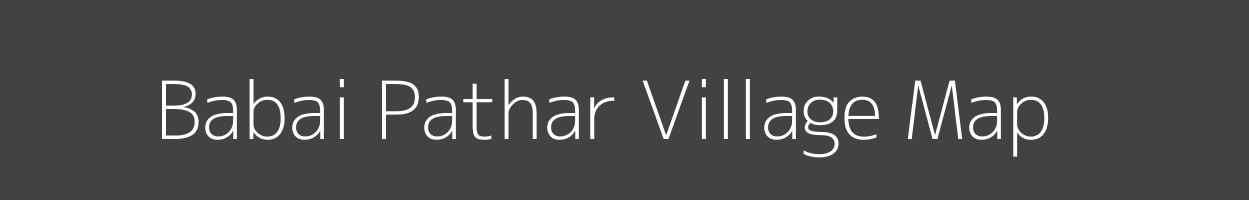 Map of Babai Pathar Village in Madhya Pradesh Image