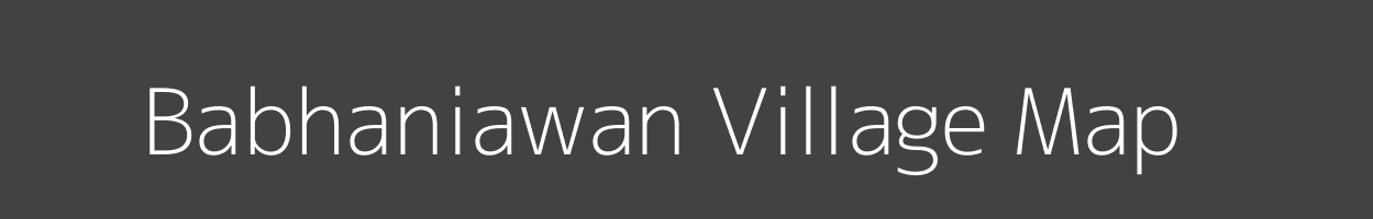 Map of Babhaniawan Village in Bihar Image