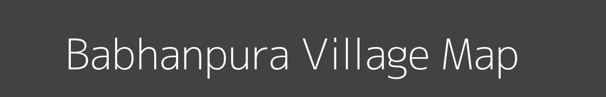 Map of Babhanpura Village in Bihar Image