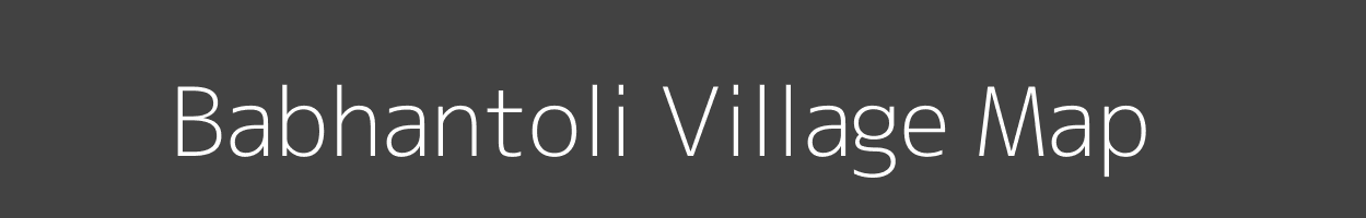 Map of Babhantoli Village in Bihar Image