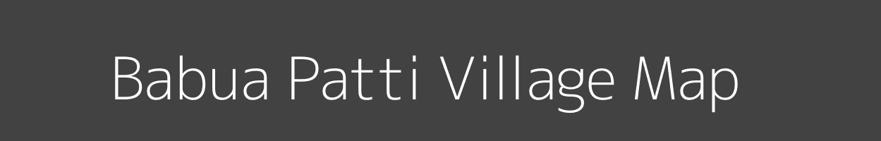 Map of Babua Patti Village in Uttar Pradesh Image