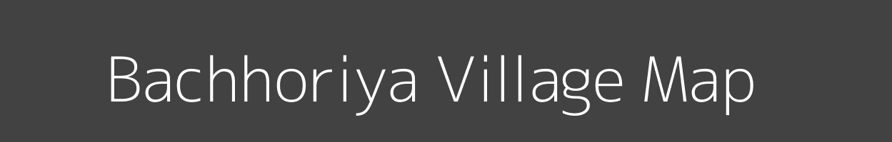 Map of Bachhoriya Village in Madhya Pradesh Image