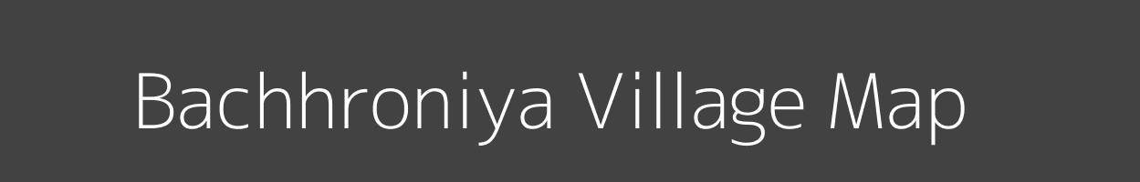 Map of Bachhroniya Village in Madhya Pradesh Image