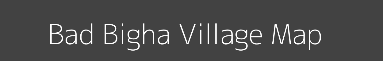 Map of Bad Bigha Village in Jharkhand Image