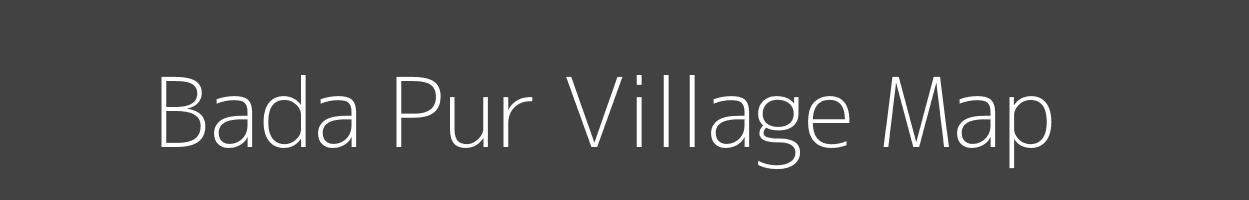 Map of Bada Pur Village in Uttar Pradesh Image