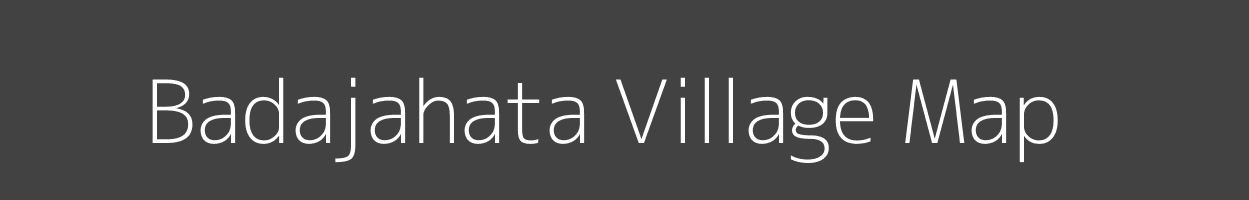 Map of Badajahata Village in Odisha Image