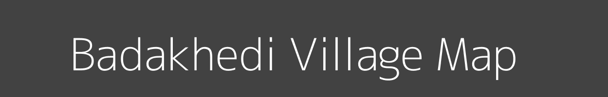 Map of Badakhedi Village in Madhya Pradesh Image