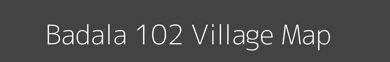 Map of Badala 102 Village in Haryana Image